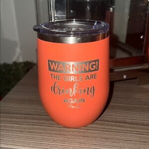 Warning The Girls Are Drinking Again Laser Etched Wine Cup